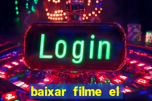 baixar filme el dorado (1966 dublado)